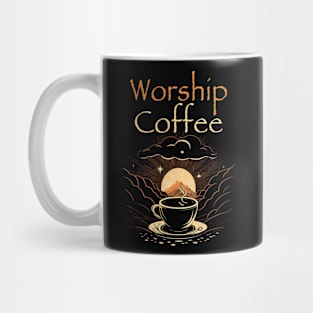 Funny Worship Coffee Gift Funny Coffee Mug